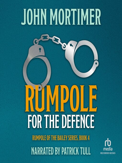 Title details for Rumpole for the Defence by John Mortimer - Available